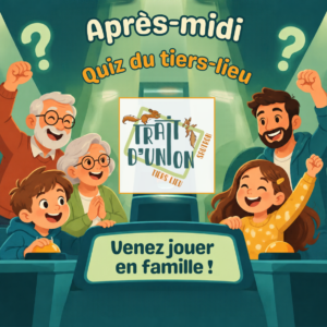QUIZ du tiers-lieu de Sautron